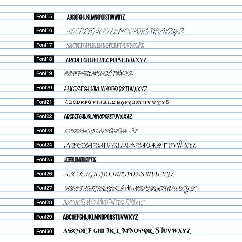 May include: A collection of 15 different fonts, labeled Font 15 through Font 30, showing the alphabet in uppercase letters. Each font has a unique handwritten style.