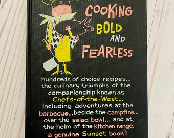 Vintage MCM “Cooking Bold and Fearless” cookbook