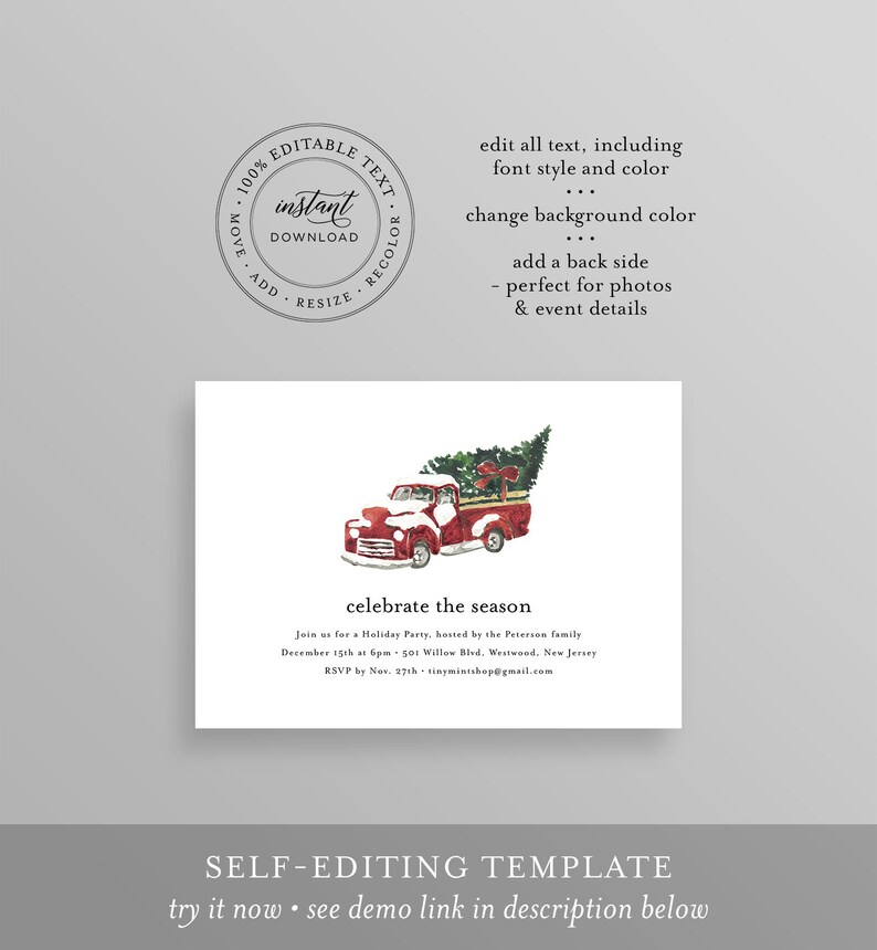 May include: A holiday party invitation template with a watercolor illustration of a red truck carrying a Christmas tree. The text reads "celebrate the season" and includes party details. The design is editable.