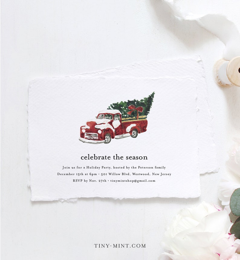 May include: A watercolor invitation with a red truck carrying a Christmas tree. The text "celebrate the season" is above the party details. The invitation is on textured white paper.