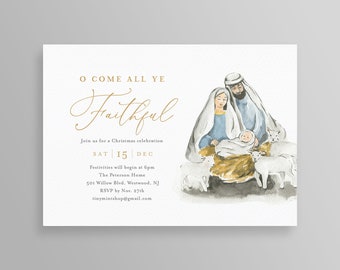 May include: A Christmas celebration invitation with watercolor illustrations. The invitation features the text "O Come All Ye Faithful" in gold script, along with details for the event. The image includes a nativity scene with Mary, Joseph, baby Jesus, and lambs.