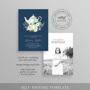 May include: Navy blue baby shower tea party invitation with a watercolor teapot and floral design. Includes editable text, a book request card, and a photo of a pregnant person. The template is self-editing.