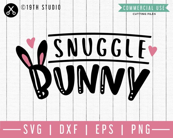 Snuggle Bunny Svg M46f An Easter Svg Cut File For Cricut Etsy