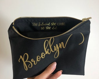 She Believed She Could So She Did Graduation Quote Gift Custom Name Cosmetic Bag / Makeup Bag / Monogram / High School Grad 2023/ Present