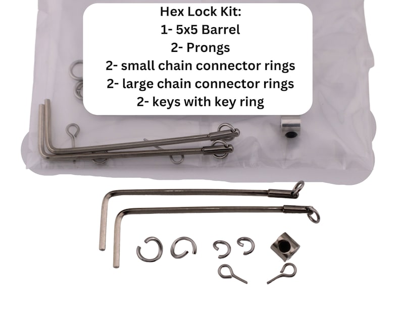 May include: A hex lock kit with two keys, two large chain connector rings, two small chain connector rings, two prongs, and a 5x5 barrel. The kit is packaged in a clear plastic bag.