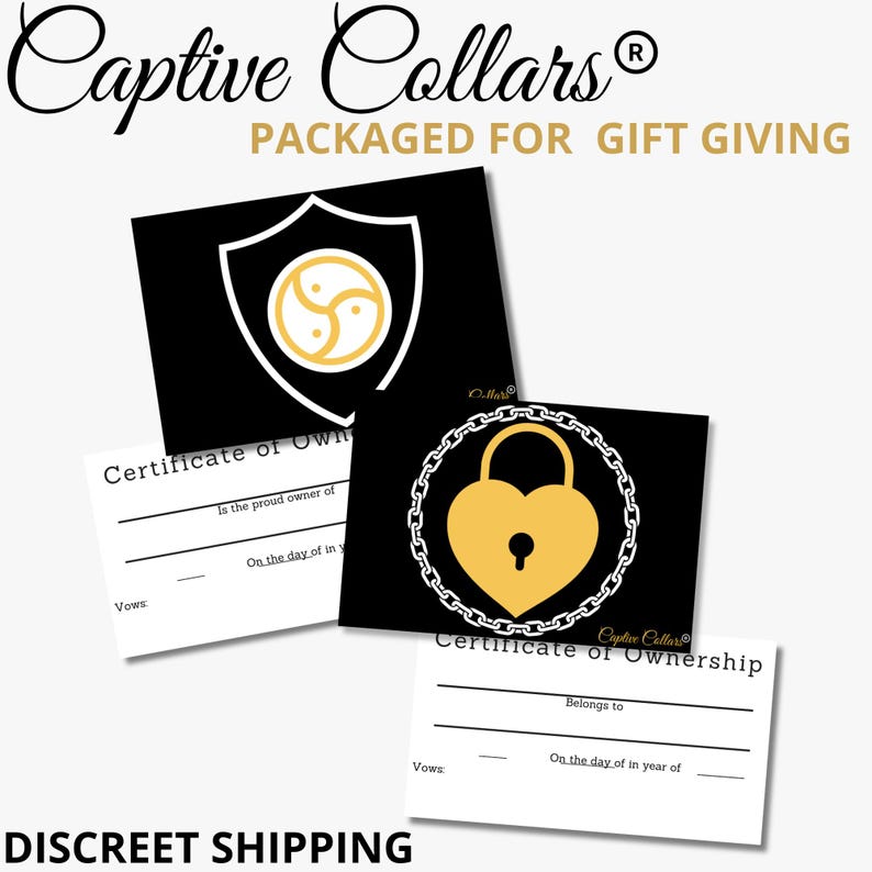 May include: Image features black cards with white and gold designs, including a shield with a symbol and a heart-shaped lock within a chain. The text "Captive Collars" and "PACKAGED FOR GIFT GIVING" are visible. Also included are "Certificate of Ownership" cards. The words "DISCREET SHIPPING" are also visible.