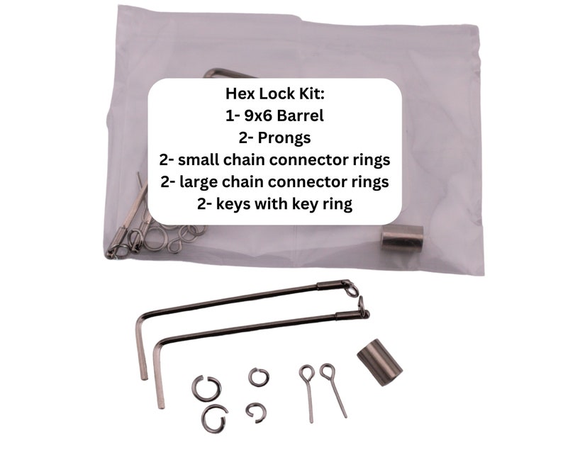May include: A hex lock kit with a 9x6 barrel, two prongs, two small chain connector rings, two large chain connector rings, and two keys with a key ring.