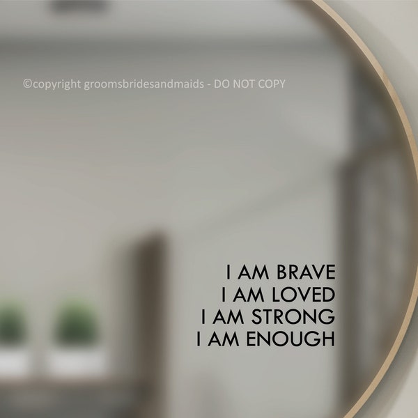 i am loved mirror decal you are loved i am strong sticker i am brave Mirror Affirmation home decor Mirror sticker affirmation self love