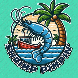 Shrimp Pimpin png Shrimp Life png Gulf Coast png Gulf of Mexico png