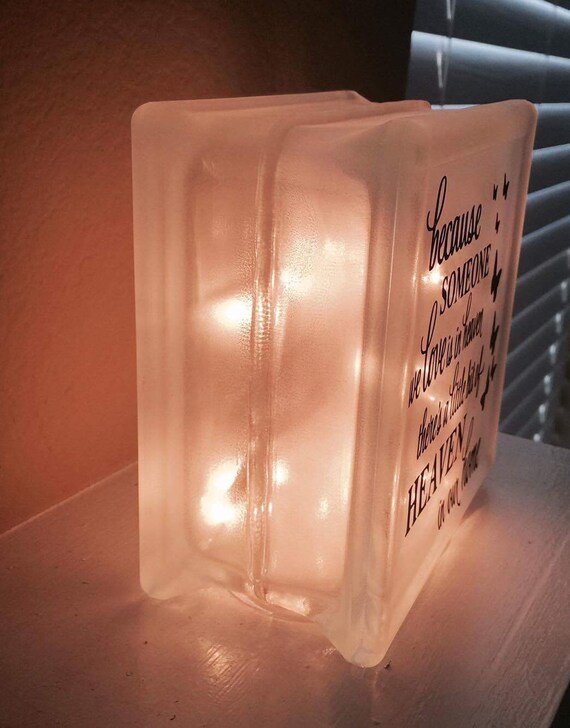 Because Someone We Love is in Heaven 6x6 or 8x8 Frosted Glass