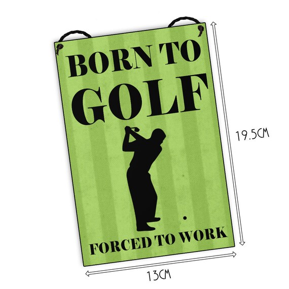 Cadeau de golf Cadeau pour les golfeurs Cadeaux de golf pour hommes Cadeaux  pour hommes Signe né pour jouer au golf forcé de travailler Cadeau drôle  pour lui 416 -  France