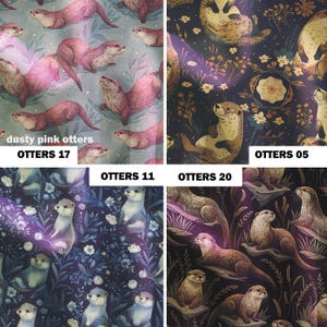May include: Four fabric swatches with otter illustrations. One features dusty pink otters, another has otters on a dark background, and two others show otters in a blue and purple floral setting. Each swatch has a title.