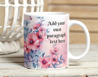 Add Your Text Floral Mug Wrap, Pink Flowers 11oz & 15oz Mug Sublimation Design, Add Name Customize Watercolour Floral Mug Wrap PNG