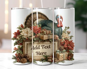 Add Text Thanksgiving Tumbler Wrap, Add Name Floral Turkey 20oz Skinny Tumbler Sublimation Design, Autumn Christmas VibesTumbler Wrap PNG
