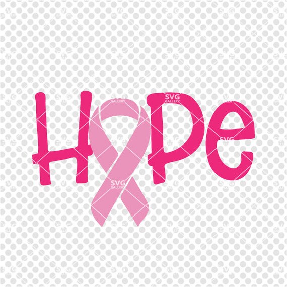 Hope Svg Breast Cancer Awareness Svg Cancer Awareness Ribbon Etsy