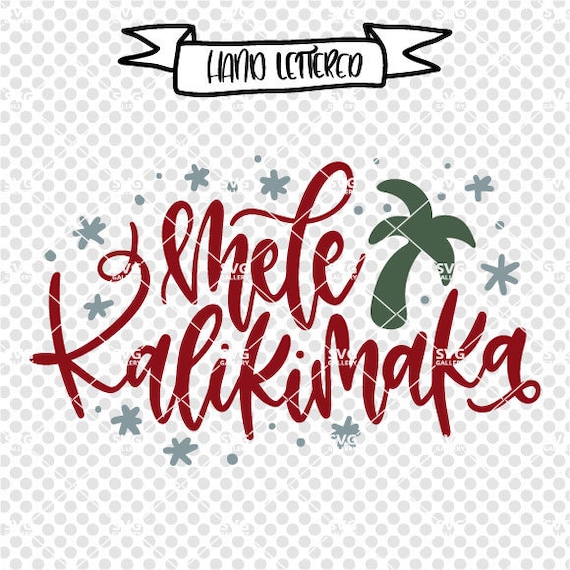 Mele Kalikimaka svg Christmas SVG Digital cut file winter | Etsy