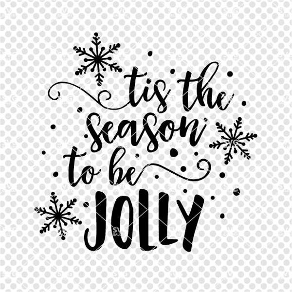 Tis the season to be jolly SVG, Christmas SVG, Digital cut file, holly jolly svg, Merry Christmas svg, snowflake svg, commercial use OK