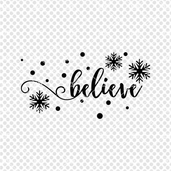 Download Christmas Svg Believe Svg Digital Cut File Winter Svg Etsy