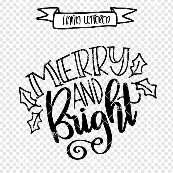 Download Free Merry And Bright Svg Christmas Svg Merry Bright Svg Etsy SVG Cut Files