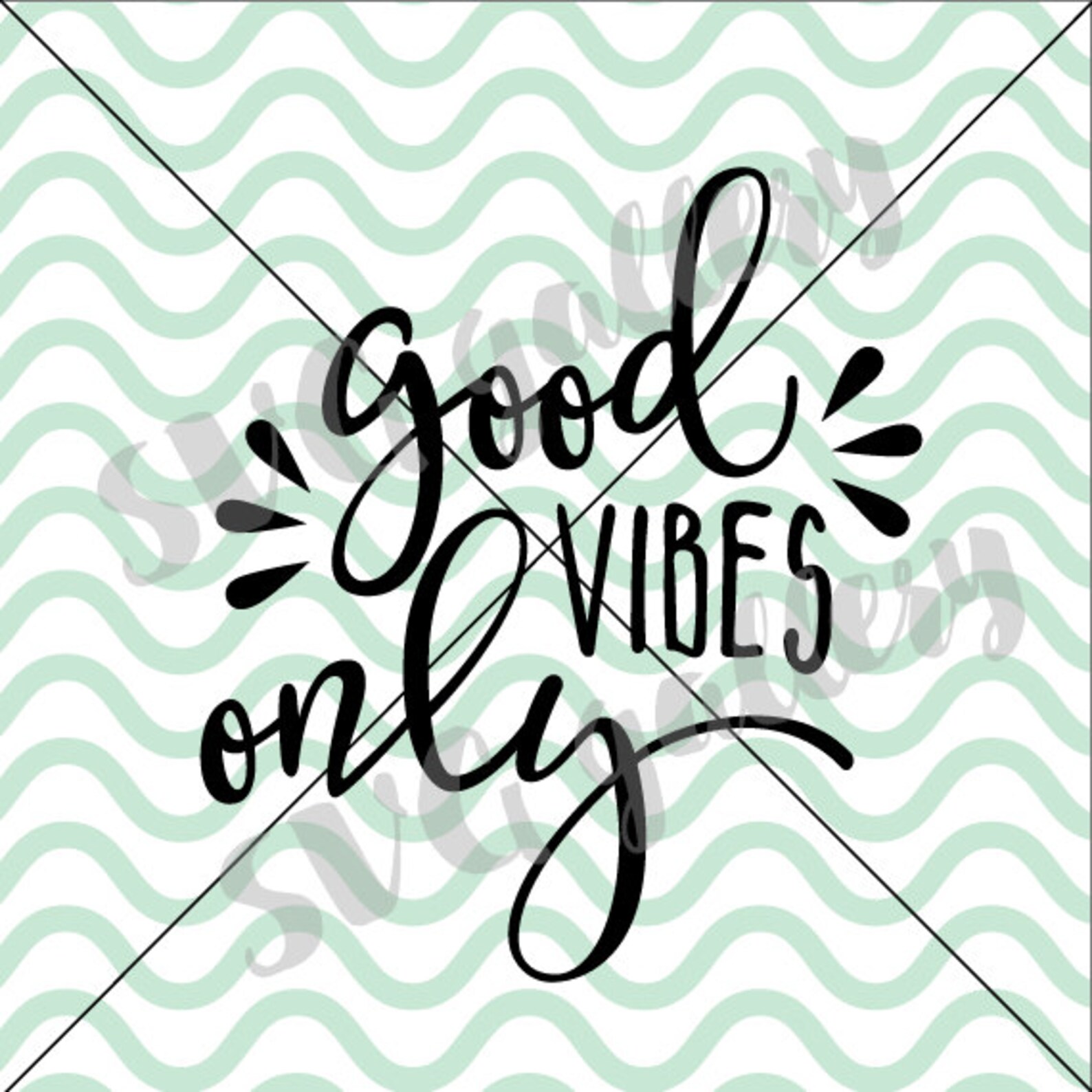 Good vibes only SVG Good vibes SVG Digital cut file quote image 0.