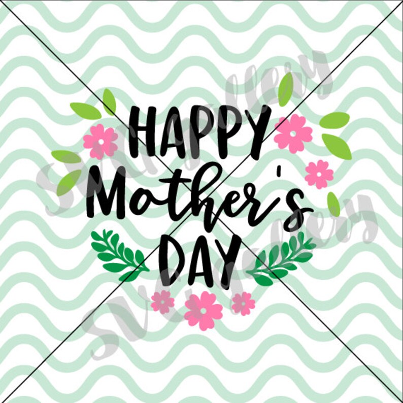 Download Happy Mother S Day Svg Mother Svg Mother S Day Svg Etsy