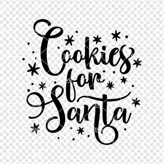 Download Christmas SVG Cookies for Santa SVG Digital cut file winter | Etsy