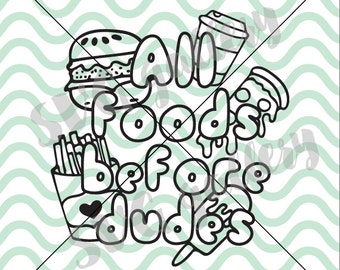 Food Before Dudes - Etsy