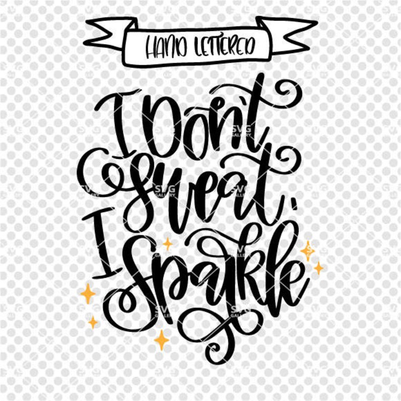 Download I don't sweat I sparkle svg Gym svg Fitness SVG Workout | Etsy
