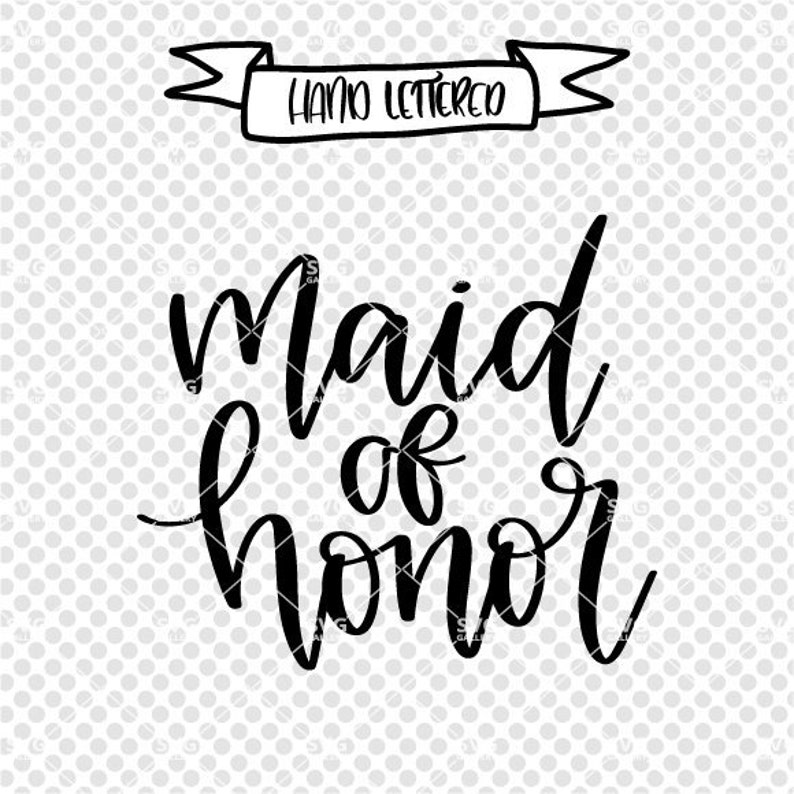 Maid of honor svg bridesmaid svg Wedding SVG mrs SVG | Etsy