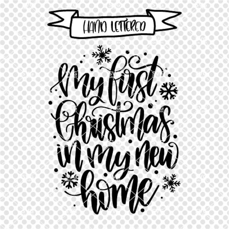 My First Christmas in My New Home Svg Christmas SVG First Etsy