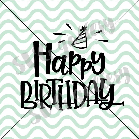 Joyeux Anniversaire Svg Svg Danniversaire Fete Comme Cest Etsy