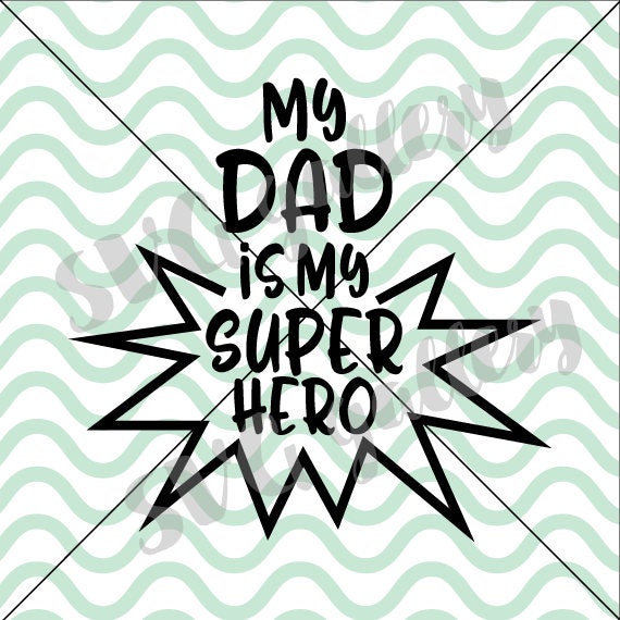 Free Free 94 Fathers Day Svg Files Superhero Dad Svg SVG PNG EPS DXF File