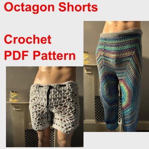 May include: Crochet pattern for octagon shorts. The pattern is available as a PDF download. The image shows three pairs of shorts in different colors and styles. The text "Any Yarn Any Size" is also included in the image.
