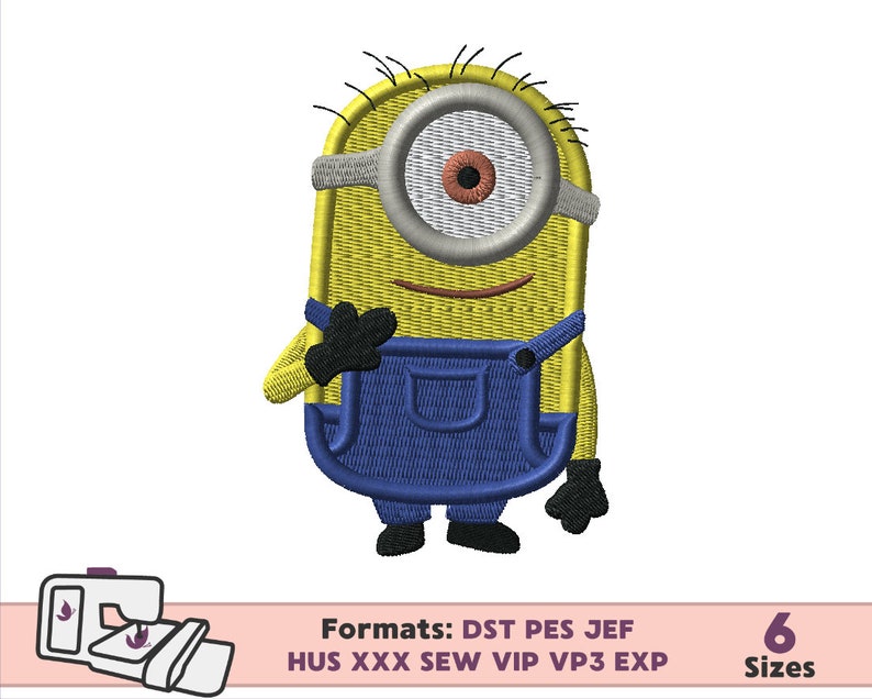 May include: A yellow Minion character with one large eye, wearing blue overalls and black shoes. The character is smiling and has a single eyebrow. The image is an embroidery design available in 6 sizes and multiple formats, including DST, PES, JEF, HUS, XXX, SEW, VIP, VP3, and EXP.
