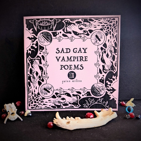 Sad Gay Vampire Poems #2 zine