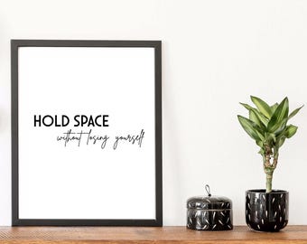 Social Worker Print – Hold Space Without Losing Yourself Quote, Office Wall Art (Digital Download)