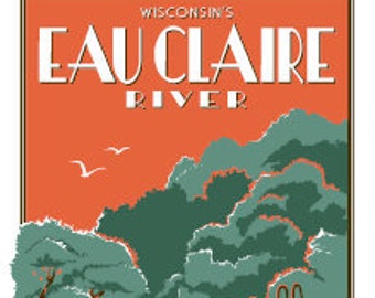 Vintage Tourism Poster - Eau Claire River