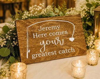 Personalized Fishing Sign, Custom Fisherman Gift for Husband, Anniversary Gift for Him, Here Comes Your Greatest Catch, Wedding Gift