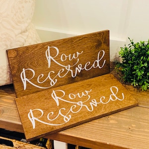 Row Reserved wedding sign. Reserved sign. Wedding prop. Wedding sign. Wood sign. Reserved wood sign. Wedding decor. image 1