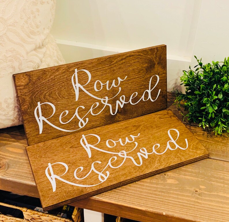 Row Reserved wedding sign. Reserved sign. Wedding prop. Wedding sign. Wood sign. Reserved wood sign. Wedding decor. image 1