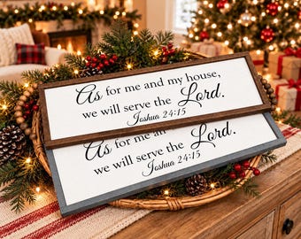Joshua 24:15 Sign. As For Me and My House We Will Serve the Lord. Farmhouse Bible Verse Sign. Christian Home Decor. Scripture Wall Art