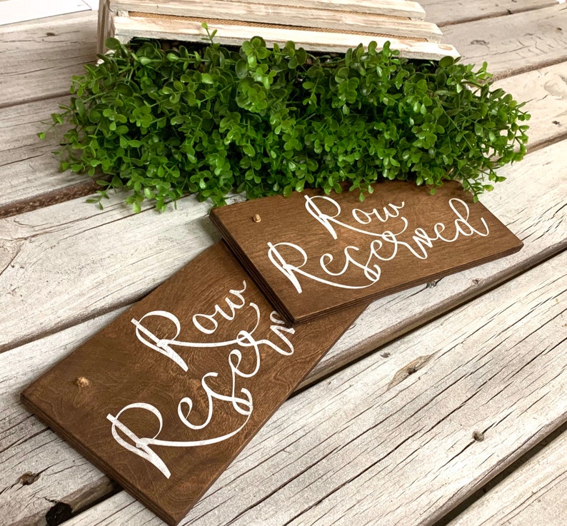 Row Reserved wedding sign. Reserved sign. Wedding prop. Wedding sign. Wood sign. Reserved wood sign. Wedding decor. image 2