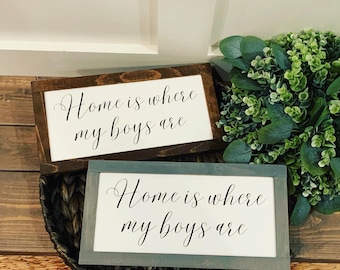 Home is where my boys are. Farmhouse decor.  Framed sign. Farmhouse home sign. Fixer upper decor. Christmas gift. Gift for mom.