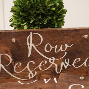 Row Reserved wedding sign. Reserved sign. Wedding prop. Wedding sign. Wood sign. Reserved wood sign. Wedding decor. image 5