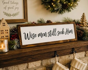 Wise Men Still Seek Him Sign | Framed Christmas Wall Decor | Christian Holiday Sign | Rustic Farmhouse Christmas Home Decor
