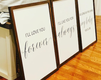 I’ll Love You Forever, I’ll Like You for Always” Farmhouse Nursery Sign Set | Rustic Wall Decor for Baby’s Room | Set of 3 Wooden Signs