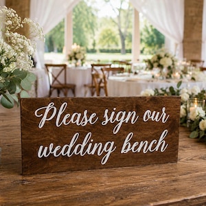 Rustic please sign our wedding bench sign. Wedding table sign. Please sign our bench. Wood sign. Please sign our wedding bench rustic sign.