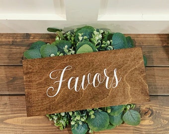 Rustic Favors Wedding Sign | Wooden Reception Table Decor | Farmhouse Gift Table Sign | Stained Wood Sign with White Lettering