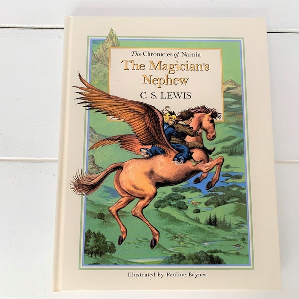 The Chronicles Of Narnia The Magician's Nephew Hardcover Illustrated Book By C.S. Lewis/The Magician's Nephew Hardcover Book By C. S. Lewis