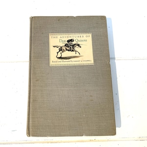 The Adventures Of Don Quixote 1956 Illustrated Hardcover Books By Barret & Chappell/Adventures Of Don Quixote De La Mancha Illustrated Book